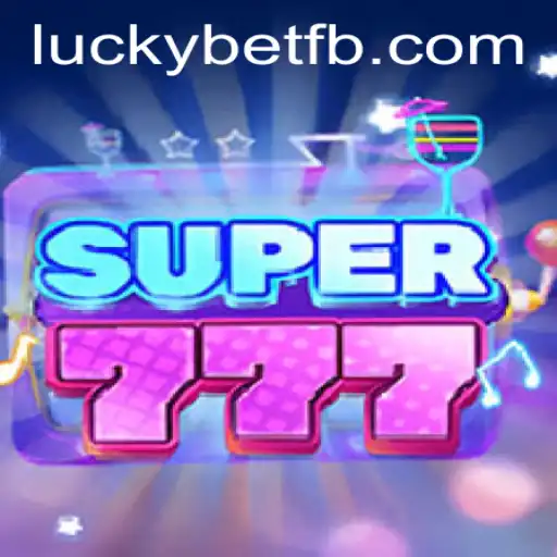 Descubra a Emoção do Super777: O Jogo de Sorte Que Conquista a Mundo